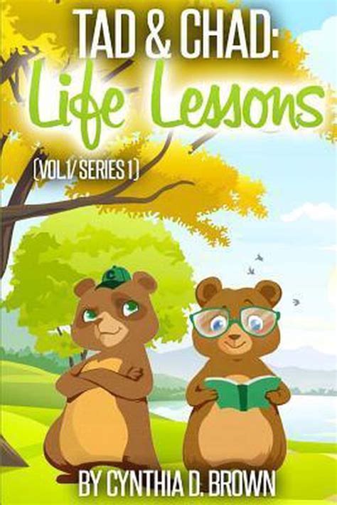 tad and chad|Tad & Chad: Life Lessons. Vol. 1/Series 1: Brown, Cynthia D .